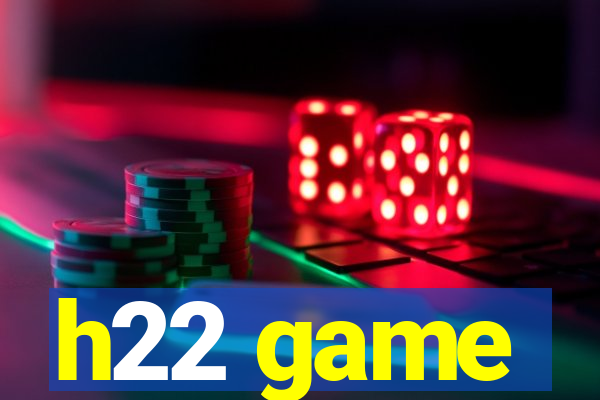 h22 game